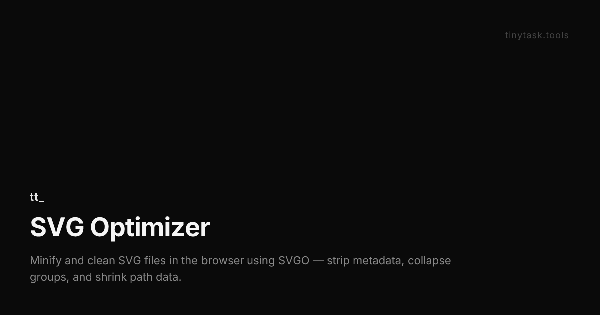 SVG Optimizer | tinytask.tools